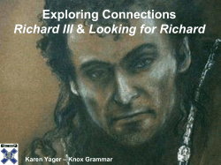 Exploring Connections Richard III / Looking for Richard
