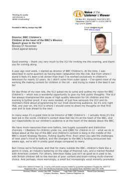 Working for quality - Voice of the Listener and Viewer