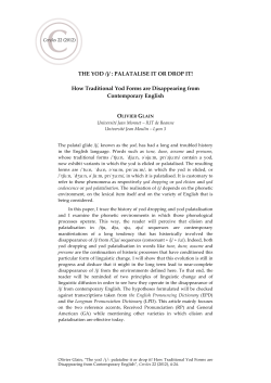 THE YOD /j/ : PALATALISE IT OR DROP IT! How