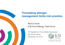 ILSI Europe The European branch of the International Life Sciences