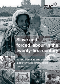 Slavery and forced labour Fact File