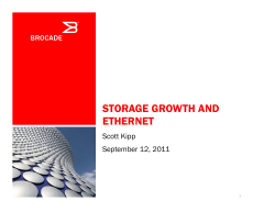 Storage Growth and Ethernet - IEEE 802 LAN/MAN Standards