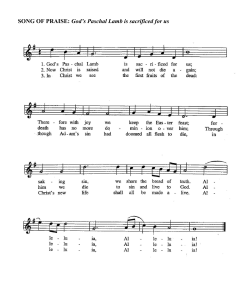 SONG OF PRAISE: God`s Paschal Lamb is sacrificed for us