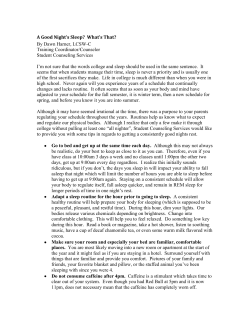 A Good Night`s Sleep? What`s That?