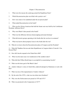 Chapter 12 Reconstruction 1. What were the reasons the scalawags