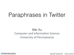 Paraphrases in Twitter - CIS @ UPenn