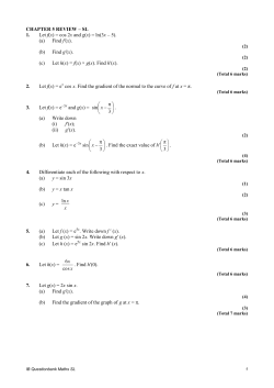 CHAPTER 5 REVIEW &ndash; SL 1. Let f(x) = cos 2x and