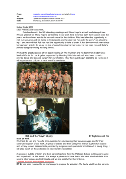 Update October 2012 Dear Friends and supporters, Rob has been