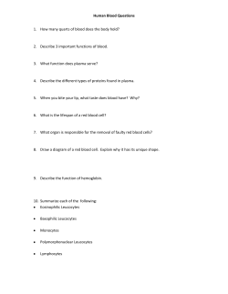 Human Blood Questions 1. How many quarts of blood does the body