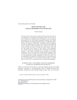 Social Determinants of Health WHAT WE MEAN BY SOCIAL