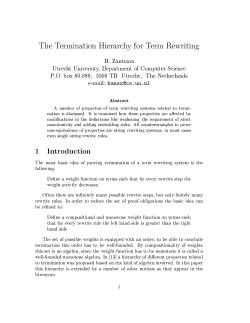 The Termination Hierarchy for Term Rewriting H. Zantema Utrecht