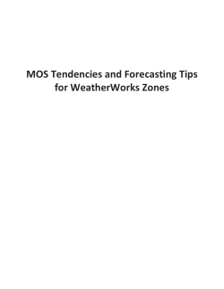 MOS Tendencies and Forecasting Tips for WeatherWorks Zones