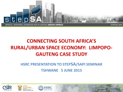 CONNECTING SOUTH AFRICA`S RURAL/URBAN SPACE