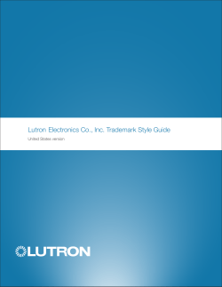 Lutron Electronics Co., Inc. Trademark Style Guide