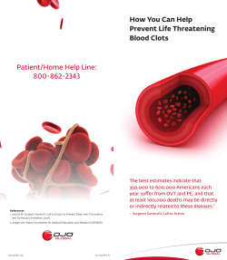 How You Can Help Prevent Life Threatening Blood Clots Patient