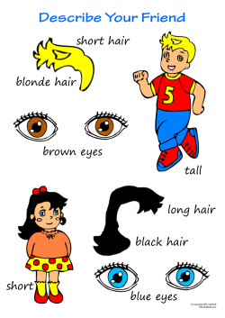 tall short hair blonde hair brown eyes short long hair black hair blue