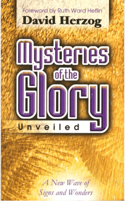 David Herzog Mysteries of the Glory Unveiled