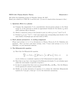 PHYS 519: Plasma Kinetic Theory Homework 1 Due before the