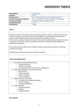 1 Name Module Smart Spaces Language English Contact person Dr