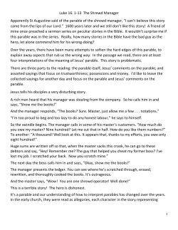 Luke 16. 1-13 The Shrewd Manager Apparently St Augustine said of