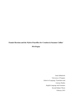 Female Heroism and the Myth of Sacrifice for Creation in