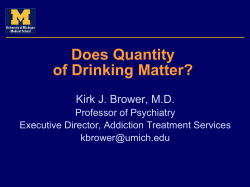 Does Quantity of Drinking Matter?