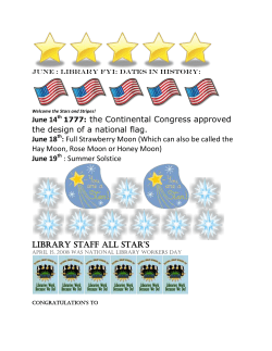 June 14 th 1777: the Continental Congress approved the design of a