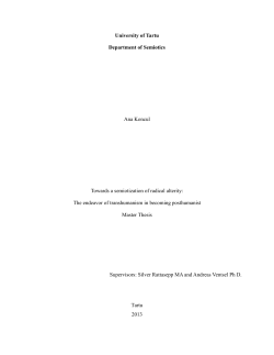 University of Tartu Department of Semiotics Ana Koncul Towards a