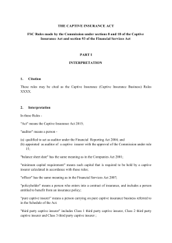 THE CAPTIVE INSURANCE ACT FSC Rules made by the
