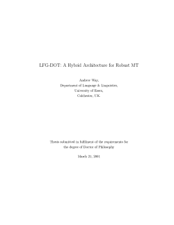 LFG-DOT: A Hybrid Architecture for Robust MT Andrew Way