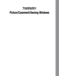 710/910/911 Picture/Casement/Awning Windows
