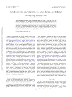 Rituals Alleviate Grieving for Loved Ones, Lovers, and Lotteries