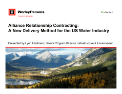 Alliance Relationship Contracting: A New Delivery Method for the