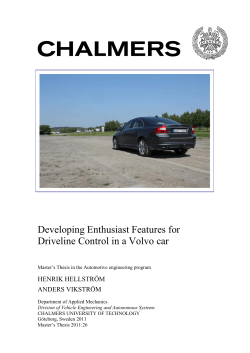 Developing Enthusiast Features for Driveline Control in a Volvo car