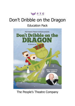 Don`t Dribble on the Dragon - The People`s Theatre Company