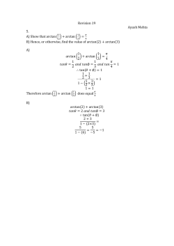 Revision 19 Ayush Mehta 5. A) Show that arctan + arctan = B