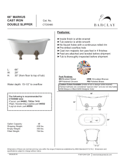 66&rdquo; MARKUS CAST IRON DOUBLE SLIPPER Features: