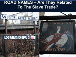 ROAD NAMES &ndash; Are They Related To The Slave