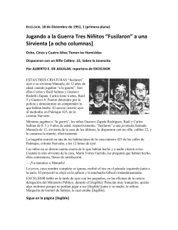 Jugando a la Guerra Tres Ni&ntilde;itos &ldquo;Fusilaron&rdquo; a una Sirvienta