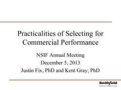 Practicalities of Selecting for Commercial Performance