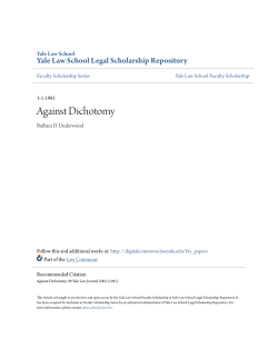 Against Dichotomy - Yale Law School Legal Scholarship Repository