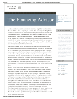 Lenders and borrowers alike are often times anxious to get their