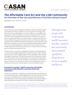 The Affordable Care Act and the I/DD Community Although most