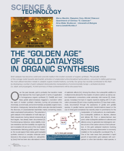 THE “GOLDEN AGE” OF GOLD CATALYSIS IN ORGANIC