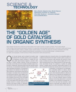 THE &ldquo;GOLDEN AGE&rdquo; OF GOLD CATALYSIS IN ORGANIC