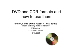 DVD and CDR formats and how to use them