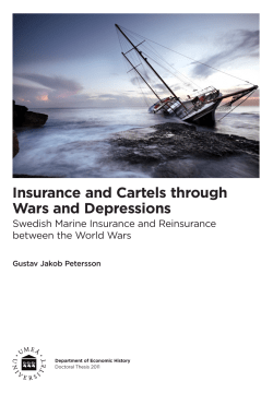 Insurance and Cartels through Wars and Depressions