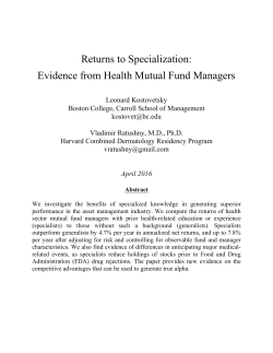 Returns to Specialization: Evidence from Health Mutual Fund