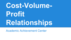 Cost-Volume Profit Relationships
