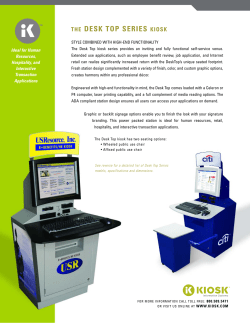 the desk top series kiosk - Kiosk Information Systems
